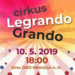Cirkus Legrando Grando 10. 5. 2019